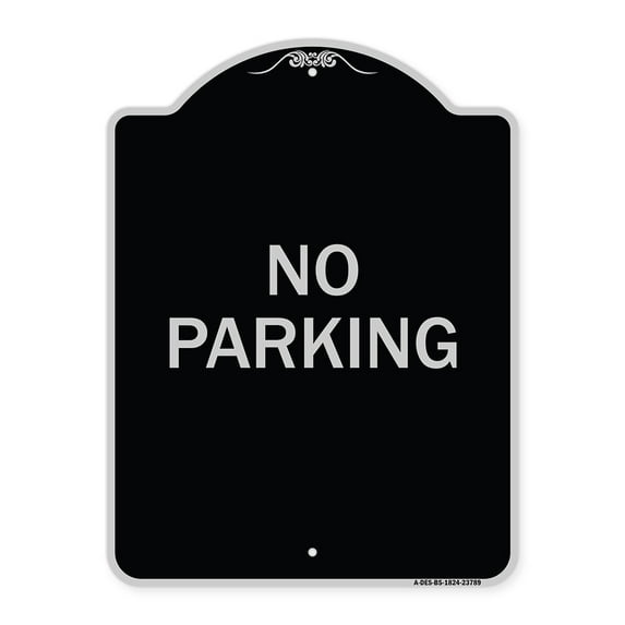 SignMission Designer Series Sign - No Parking 2 | Black & Silver 18" x 24" Heavy-Gauge Aluminum Architectural Sign | Protect Your Business & Municipality | Made in the USA