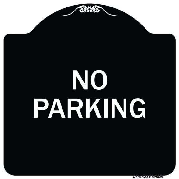 SignMission Designer Series Sign - No Parking 2 | Black & White 18" X 18" Heavy-Gauge Aluminum Architectural Sign | Protect Your Business & Municipality | Made in the USA