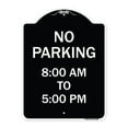 thumbnail image 1 of SignMission Designer Series Sign - No Parking 8-00 Am to 5-00 Pm | Black & White 18" x 24" Heavy-Gauge Aluminum Architectural Sign | Protect Your Business & Municipality | Made in the, 1 of 4
