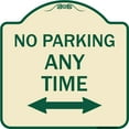 thumbnail image 1 of SignMission Designer Series Sign - No Parking Anytime with Bidirectional Arrow | Tan & Green 18" X 18" Heavy-Gauge Aluminum Architectural Sign | Protect Your Business & Municipality |, 1 of 4