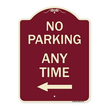 SignMission Designer Series Sign - No Parking Anytime with Left Arrow | Burgundy 18" x 24" Heavy-Gauge Aluminum Architectural Sign | Protect Your Business & Municipality | Made in the