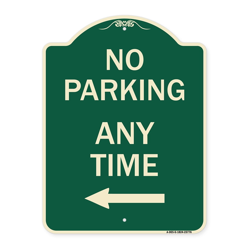 SignMission Designer Series Sign - No Parking Anytime with Left Arrow ...