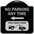 thumbnail image 1 of SignMission Designer Series Sign - No Parking Anytime Tow-Away Zone with Left Arrow | Black & Silver 18" X 18" Heavy-Gauge Aluminum Architectural Sign | Made in the USA, 1 of 4