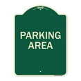 thumbnail image 1 of SignMission Designer Series Sign - Parking Area | Green & Tan 18" x 24" Heavy-Gauge Aluminum Architectural Sign | Protect Your Business & Municipality | Made in the USA, 1 of 4