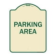 thumbnail image 1 of SignMission Designer Series Sign - Parking Area | Tan & Green 18" x 24" Heavy-Gauge Aluminum Architectural Sign | Protect Your Business & Municipality | Made in the USA, 1 of 4
