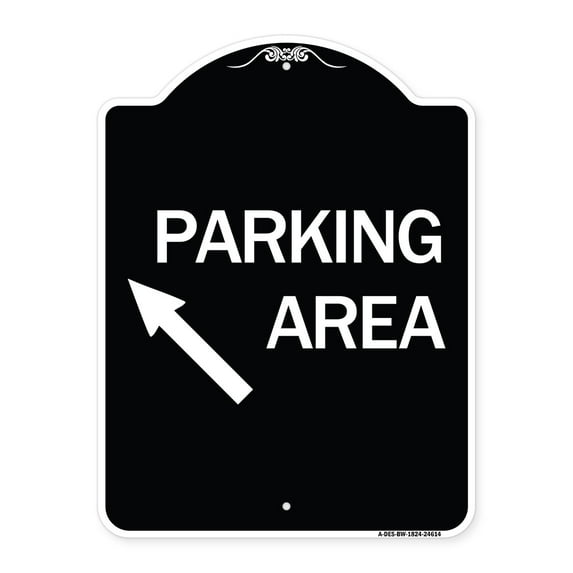 SignMission Designer Series Sign - Parking Area (Up Left Arrow Symbol) | Black & White 18" x 24" Heavy-Gauge Aluminum Architectural Sign | Protect Your Business & Municipality | Made in