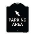 thumbnail image 1 of SignMission Designer Series Sign - Parking Area with Upper Left Arrow | Black & White 18" x 24" Heavy-Gauge Aluminum Architectural Sign | Protect Your Business & Municipality | Made in, 1 of 4