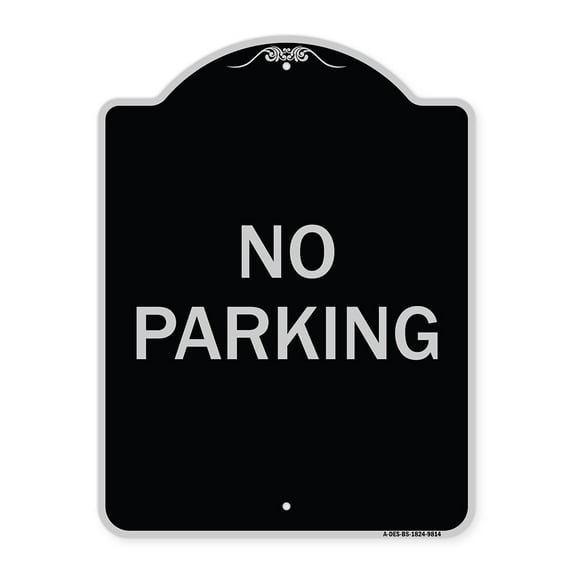 SignMission Designer Series Sign - No Parking | Black & Silver 18" x 24" Heavy-Gauge Aluminum Architectural Sign | Protect Your Business & Municipality | Made in the USA