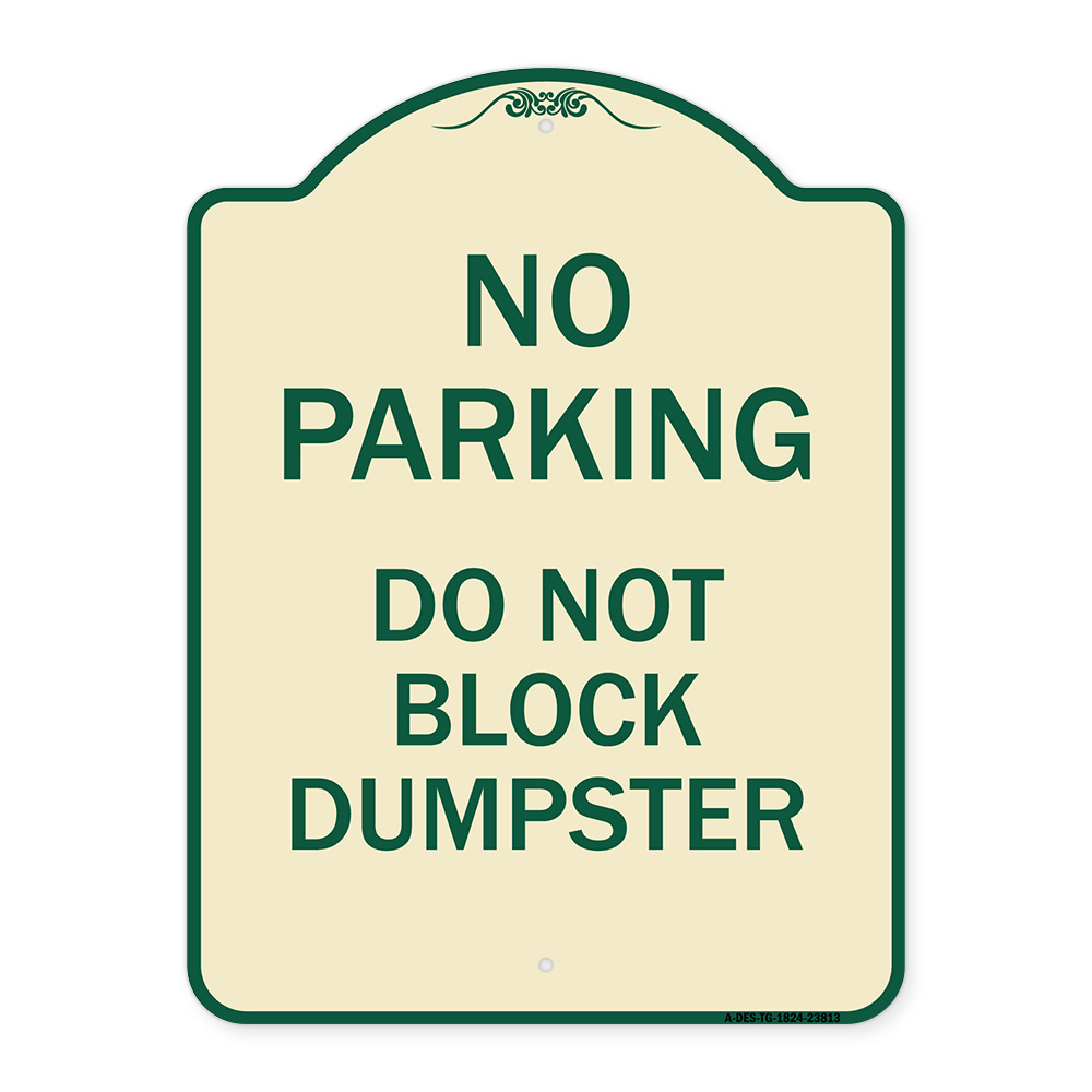 SignMission Designer Series Sign - No Parking - Do Not Block Dumpster ...