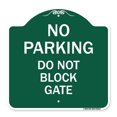 thumbnail image 1 of SignMission Designer Series Sign - No Parking - Do Not Block Gate | Green & White 18" X 18" Heavy-Gauge Aluminum Architectural Sign | Protect Your Business & Municipality | Made in the, 1 of 4