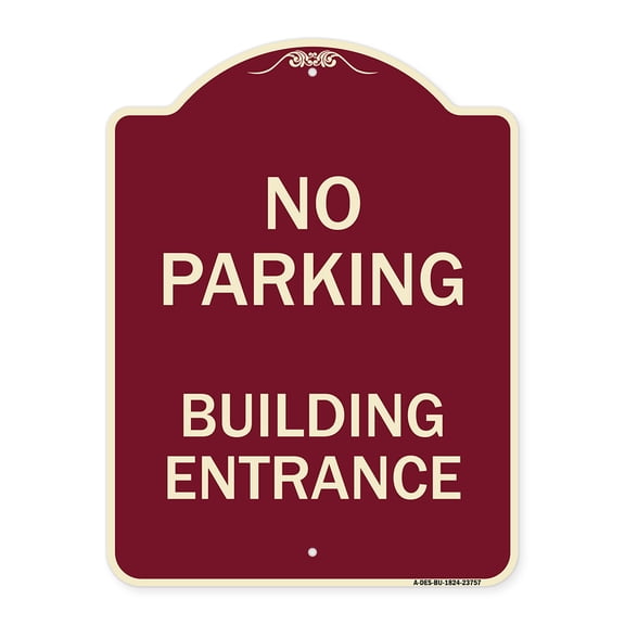 SignMission Designer Series Sign - No Parking Building Entrance | Burgundy 18" x 24" Heavy-Gauge Aluminum Architectural Sign | Protect Your Business & Municipality | Made in the USA