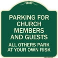 thumbnail image 1 of SignMission Designer Series Sign - Parking for Church Members and Guests All Others Park at Your Own Risk | Green & Tan 18" X 18" Heavy-Gauge Aluminum Architectural Sign | Made in the, 1 of 4