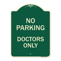 SignMission Designer Series Sign - No Parking Doctors Only | Green & Tan 18" x 24" Heavy-Gauge Aluminum Architectural Sign | Protect Your Business & Municipality | Made in the USA