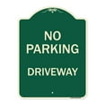thumbnail image 1 of SignMission Designer Series Sign - No Parking Driveway | Green & Tan 18" x 24" Heavy-Gauge Aluminum Architectural Sign | Protect Your Business & Municipality | Made in the USA, 1 of 4