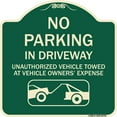 thumbnail image 1 of SignMission Designer Series Sign - No Parking in Driveway Unauthorized Vehicles Towed | Green & Tan 18" X 18" Heavy-Gauge Aluminum Architectural Sign | Made in the USA, 1 of 4
