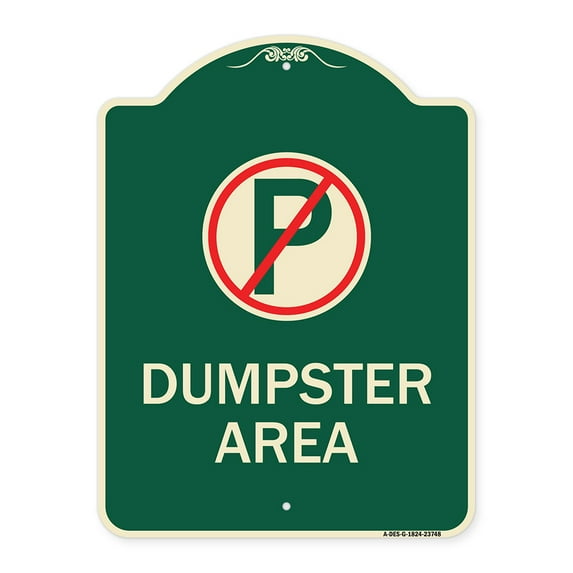 SignMission Designer Series Sign - No Parking Dumpster Area | Green & Tan 18" x 24" Heavy-Gauge Aluminum Architectural Sign | Protect Your Business & Municipality | Made in the USA
