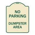 thumbnail image 1 of SignMission Designer Series Sign - No Parking Dumpster Area | Tan & Green 18" x 24" Heavy-Gauge Aluminum Architectural Sign | Protect Your Business & Municipality | Made in the USA, 1 of 4