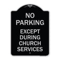 thumbnail image 1 of SignMission Designer Series Sign - No Parking Except During Church Services | Black & Silver 18" x 24" Heavy-Gauge Aluminum Architectural Sign | Protect Your Business & Municipality |, 1 of 4