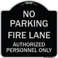 thumbnail image 1 of SignMission Designer Series Sign - No Parking Fire Lane Authorized Personnel Only | Black & Silver 18" X 18" Heavy-Gauge Aluminum Architectural Sign | Made in the USA, 1 of 4