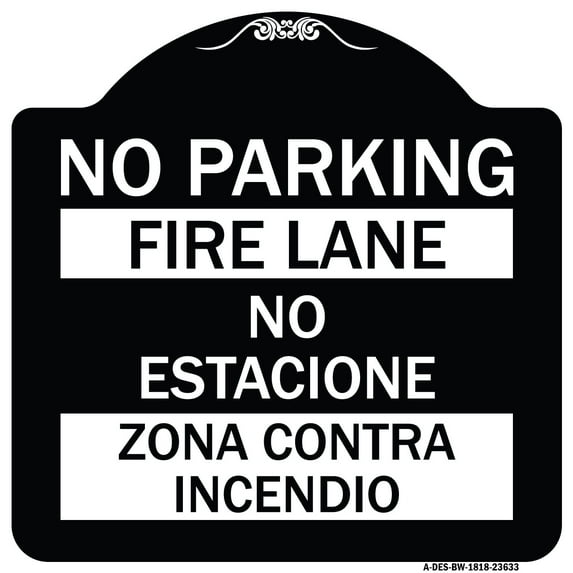 SignMission Designer Series Sign - No Parking - Fire Lane - No Estacione Zona Contra Incendio | Black & White 18" X 18" Heavy-Gauge Aluminum Architectural Sign | Made in the USA