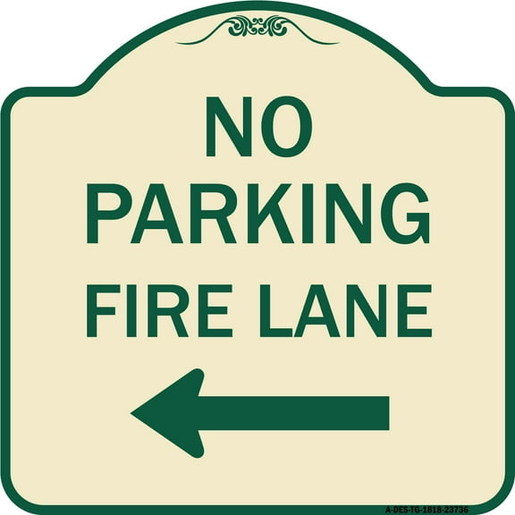 SignMission Designer Series Sign - No Parking Fire Lane (With Left Arrow) | Tan & Green 18" X 18" Heavy-Gauge Aluminum Architectural Sign | Protect Your Business & Municipality | Made