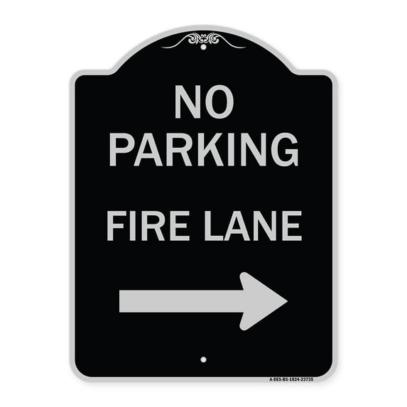 SignMission Designer Series Sign - No Parking Fire Lane (With Right Arrow) | Black & Silver 18" x 24" Heavy-Gauge Aluminum Architectural Sign | Protect Your Business & Municipality |