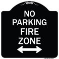 thumbnail image 1 of SignMission Designer Series Sign - No Parking Fire Zone with Bidirectional Arrow | Black & White 18" X 18" Heavy-Gauge Aluminum Architectural Sign | Made in the USA, 1 of 4