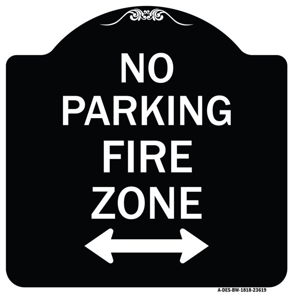 SignMission Designer Series Sign - No Parking Fire Zone with Bidirectional Arrow | Black & White 18" X 18" Heavy-Gauge Aluminum Architectural Sign | Made in the USA