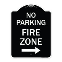 SignMission Designer Series Sign - No Parking Fire Zone with Right Arrow | Black & White 18" x 24" Heavy-Gauge Aluminum Architectural Sign | Protect Your Business & Municipality | Made
