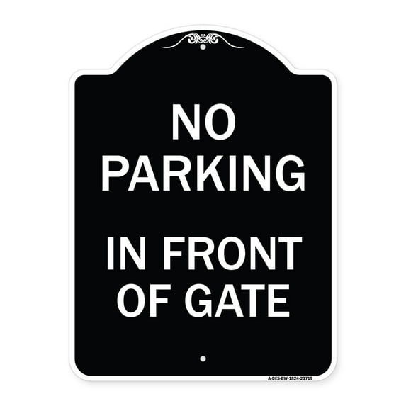 SignMission Designer Series Sign - No Parking in Front of Gate | Black & White 18" x 24" Heavy-Gauge Aluminum Architectural Sign | Protect Your Business & Municipality | Made in the USA