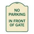 thumbnail image 1 of SignMission Designer Series Sign - No Parking - in Front of Gate | Tan & Green 18" x 24" Heavy-Gauge Aluminum Architectural Sign | Protect Your Business & Municipality | Made in the USA, 1 of 4