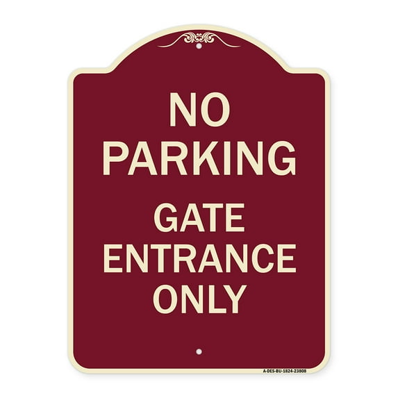 SignMission Designer Series Sign - No Parking - Gate Entrance Only | Burgundy 18" x 24" Heavy-Gauge Aluminum Architectural Sign | Protect Your Business & Municipality | Made in the USA