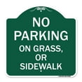 thumbnail image 1 of SignMission Designer Series Sign - No Parking on Grass or Sidewalk Parking Sign | Green & White 18" X 18" Heavy-Gauge Aluminum Architectural Sign | Protect Your Business | Made in the, 1 of 4