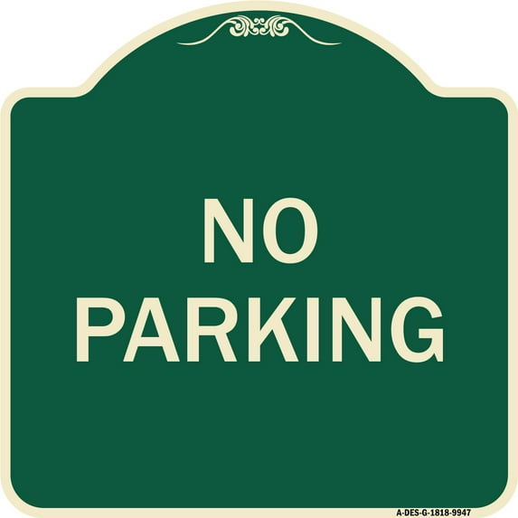 SignMission Designer Series Sign - No Parking | Green & Tan 18" X 18" Heavy-Gauge Aluminum Architectural Sign | Protect Your Business & Municipality | Made in the USA