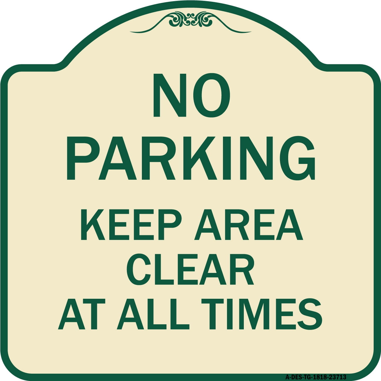 SignMission Designer Series Sign - No Parking Keep Area Clear at All ...