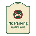 thumbnail image 1 of SignMission Designer Series Sign - No Parking, Loading Zone With No Car Symbol | Tan & Green 18" x 24" Heavy-Gauge Aluminum Architectural Sign | Protect Your Business & Municipality |, 1 of 4
