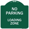 thumbnail image 1 of SignMission Designer Series Sign - No Parking Loading Zone Sign | Green & White 18" X 18" Heavy-Gauge Aluminum Architectural Sign | Protect Your Business & Municipality | Made in the, 1 of 4