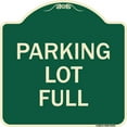 thumbnail image 1 of SignMission Designer Series Sign - Parking Lot Full | Green & Tan 18" X 18" Heavy-Gauge Aluminum Architectural Sign | Protect Your Business & Municipality | Made in the USA, 1 of 4