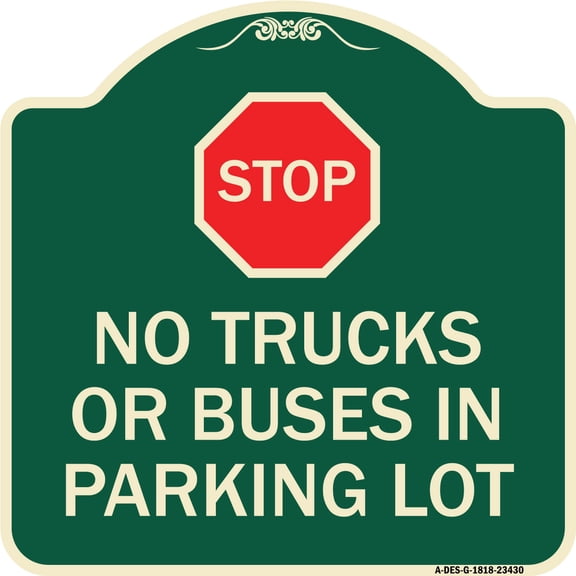 SignMission Designer Series Sign - Parking Lot Rules Sign Stop - No Trucks or Buses in Parking Lot (With Stop Symbol) | Green & Tan 18" X 18" Heavy-Gauge Aluminum Architectural Sign