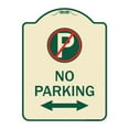 thumbnail image 1 of SignMission Designer Series Sign - No Parking (No Parking Symbol and Arrow Pointing Left and Right) | Tan & Green 18" x 24" Heavy-Gauge Aluminum Architectural Sign | Made in the USA, 1 of 4