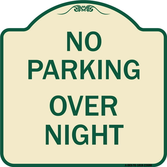 SignMission Designer Series Sign - No Parking Overnight Parking Sign | Tan & Green 18" X 18" Heavy-Gauge Aluminum Architectural Sign | Protect Your Business & Municipality | Made in the