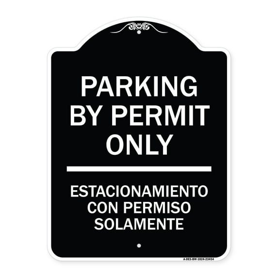 SignMission Designer Series Sign - Parking by Permit Only - Estacionamiento Con Permiso Solamente | Black & White 18" x 24" Heavy-Gauge Aluminum Architectural Sign | Made in the USA