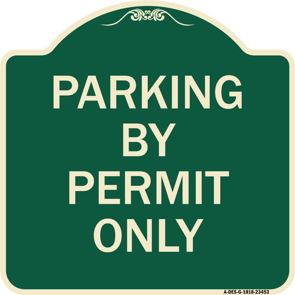 SignMission Designer Series Sign - Parking by Permit Only | Green & Tan 18" X 18" Heavy-Gauge Aluminum Architectural Sign | Protect Your Business & Municipality | Made in the USA