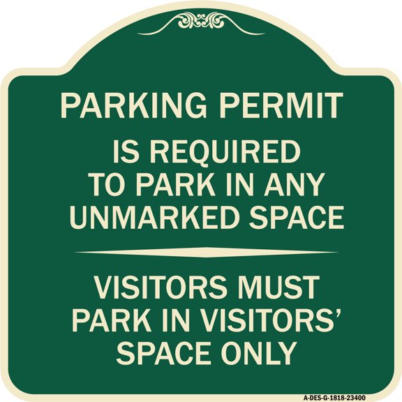 SignMission Designer Series Sign - Parking Permit Is Required to Park in ANY Unmarked Space - Visitors Must Park in Visitors' Space Only | Green & Tan 18" X 18" Heavy-Gauge Aluminum