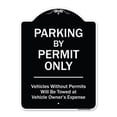 thumbnail image 1 of SignMission A-DES-BW-1824-9940 18 x 24 in. Designer Series Sign - Parking by Permit Only Vehicles without Permits Will Be Towed Vehicle Owners Expense, Black & White, 1 of 4