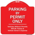 thumbnail image 1 of SignMission Designer Series Sign - Parking By Permit Only Vehicles Without Permits Will Be Towed Vehicle Owner's Expense | Red & White 18" X 18" Heavy-Gauge Aluminum Architectural Sign, 1 of 4