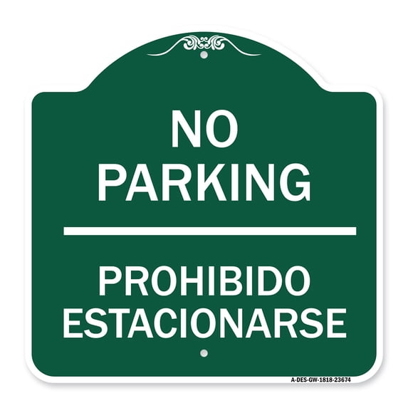 SignMission Designer Series Sign - No Parking Prohibido Estacionarse | Green & White 18" X 18" Heavy-Gauge Aluminum Architectural Sign | Protect Your Business & Municipality | Made in
