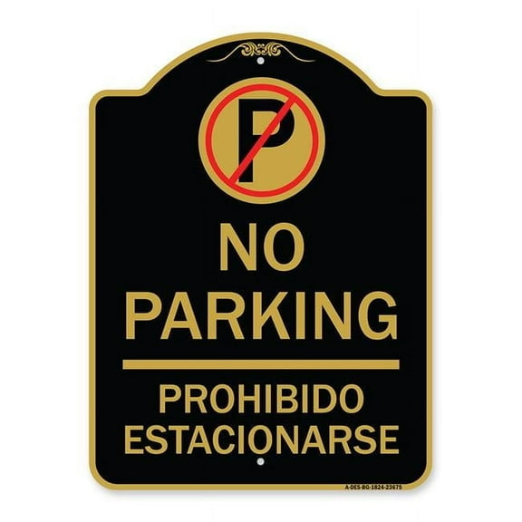 SignMission Designer Series Sign - No Parking Prohibido Estacionarse (With No Parking Symbol) | Black & Gold 18" X 24" Heavy-Gauge Aluminum Architectural Sign | Protect Your Business |