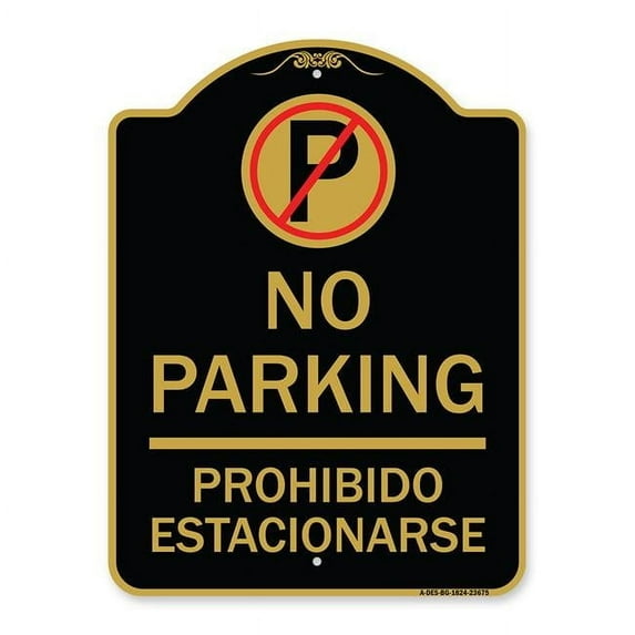 SignMission Designer Series Sign - No Parking Prohibido Estacionarse (With No Parking Symbol) | Black & Gold 18" X 24" Heavy-Gauge Aluminum Architectural Sign | Protect Your Business |