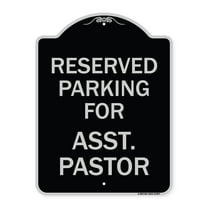 SignMission Designer Series Sign - Parking Reserved for Asst. Pastor | Black & Silver 18" x 24" Heavy-Gauge Aluminum Architectural Sign | Protect Your Business & Municipality | Made in